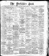 Yorkshire Post and Leeds Intelligencer Tuesday 03 August 1886 Page 1