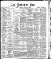 Yorkshire Post and Leeds Intelligencer Wednesday 08 September 1886 Page 1