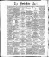 Yorkshire Post and Leeds Intelligencer Wednesday 22 September 1886 Page 1