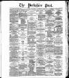Yorkshire Post and Leeds Intelligencer Thursday 21 October 1886 Page 1
