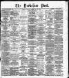 Yorkshire Post and Leeds Intelligencer Tuesday 22 February 1887 Page 1
