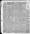 Yorkshire Post and Leeds Intelligencer Tuesday 22 February 1887 Page 6