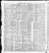 Yorkshire Post and Leeds Intelligencer Saturday 25 February 1888 Page 10