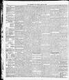 Yorkshire Post and Leeds Intelligencer Tuesday 24 April 1888 Page 4