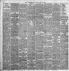 Yorkshire Post and Leeds Intelligencer Friday 20 July 1888 Page 6
