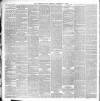 Yorkshire Post and Leeds Intelligencer Thursday 21 February 1889 Page 6