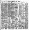 Yorkshire Post and Leeds Intelligencer Wednesday 13 November 1889 Page 1