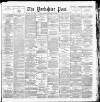 Yorkshire Post and Leeds Intelligencer Monday 16 February 1891 Page 1