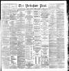 Yorkshire Post and Leeds Intelligencer Saturday 10 October 1891 Page 1