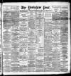 Yorkshire Post and Leeds Intelligencer Monday 01 February 1892 Page 1