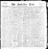 Yorkshire Post and Leeds Intelligencer Thursday 12 January 1893 Page 1
