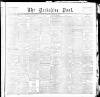 Yorkshire Post and Leeds Intelligencer Wednesday 18 January 1893 Page 1