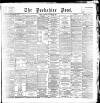 Yorkshire Post and Leeds Intelligencer Tuesday 03 October 1893 Page 1