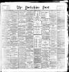 Yorkshire Post and Leeds Intelligencer Saturday 21 October 1893 Page 1