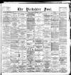 Yorkshire Post and Leeds Intelligencer Tuesday 12 December 1893 Page 1