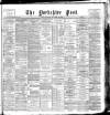 Yorkshire Post and Leeds Intelligencer Thursday 22 November 1894 Page 1