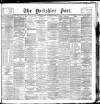 Yorkshire Post and Leeds Intelligencer Friday 07 December 1894 Page 1