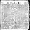 Yorkshire Post and Leeds Intelligencer Friday 04 January 1895 Page 1