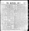 Yorkshire Post and Leeds Intelligencer Monday 23 September 1895 Page 1