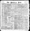 Yorkshire Post and Leeds Intelligencer Wednesday 06 November 1895 Page 1