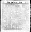Yorkshire Post and Leeds Intelligencer Saturday 09 November 1895 Page 1