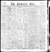 Yorkshire Post and Leeds Intelligencer Friday 20 December 1895 Page 1