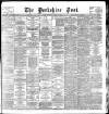 Yorkshire Post and Leeds Intelligencer Thursday 30 July 1896 Page 1