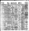 Yorkshire Post and Leeds Intelligencer Saturday 31 October 1896 Page 1