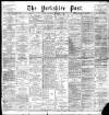 Yorkshire Post and Leeds Intelligencer Saturday 04 December 1897 Page 1