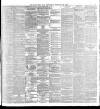 Yorkshire Post and Leeds Intelligencer Wednesday 22 February 1899 Page 3