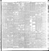 Yorkshire Post and Leeds Intelligencer Friday 07 July 1899 Page 5