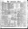 Yorkshire Post and Leeds Intelligencer Wednesday 04 October 1899 Page 1