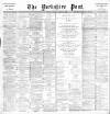 Yorkshire Post and Leeds Intelligencer Saturday 28 April 1900 Page 1