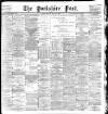 Yorkshire Post and Leeds Intelligencer Monday 04 March 1901 Page 1