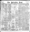 Yorkshire Post and Leeds Intelligencer Saturday 15 June 1901 Page 1