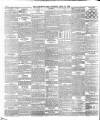Yorkshire Post and Leeds Intelligencer Saturday 26 April 1902 Page 10