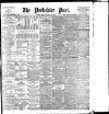 Yorkshire Post and Leeds Intelligencer Friday 15 August 1902 Page 1