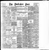 Yorkshire Post and Leeds Intelligencer Monday 05 September 1904 Page 1