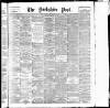 Yorkshire Post and Leeds Intelligencer Friday 08 September 1905 Page 1