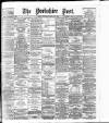 Yorkshire Post and Leeds Intelligencer Thursday 08 March 1906 Page 1