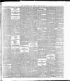 Yorkshire Post and Leeds Intelligencer Monday 23 April 1906 Page 7