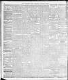 Yorkshire Post and Leeds Intelligencer Saturday 04 January 1908 Page 6