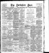 Yorkshire Post and Leeds Intelligencer Tuesday 01 December 1908 Page 1