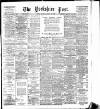 Yorkshire Post and Leeds Intelligencer Tuesday 30 March 1909 Page 1