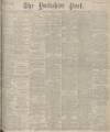 Yorkshire Post and Leeds Intelligencer Thursday 26 May 1910 Page 1