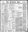 Yorkshire Post and Leeds Intelligencer Thursday 14 December 1911 Page 1