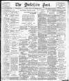 Yorkshire Post and Leeds Intelligencer Friday 22 December 1911 Page 1