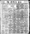 Yorkshire Post and Leeds Intelligencer Thursday 10 April 1913 Page 1