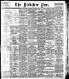 Yorkshire Post and Leeds Intelligencer Friday 05 September 1913 Page 1