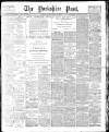 Yorkshire Post and Leeds Intelligencer Friday 22 July 1921 Page 1